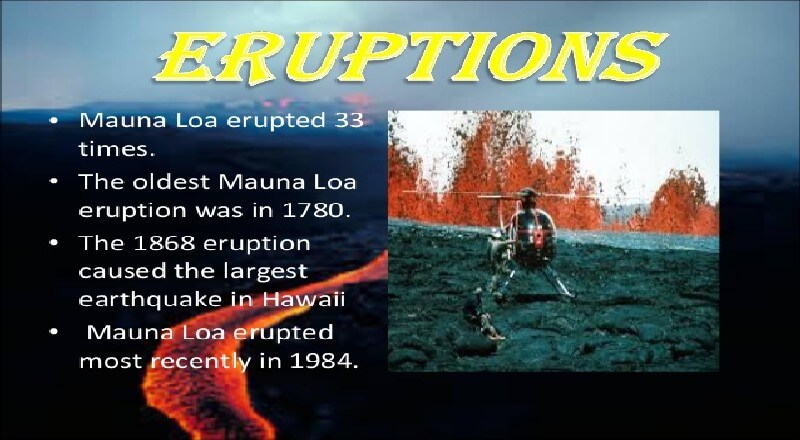 Facts about Mauna Loa – Largest Sub Ariel Volcano on the Earth Facts about Mauna Loa 2